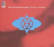 Afro Celt Sound System - Volume 2:Release