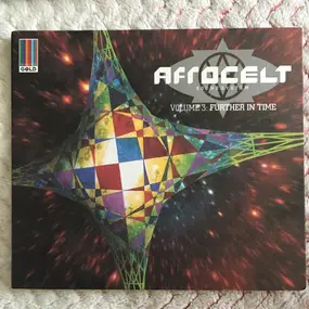 Afro Celt Sound System - Volume 3:Further In Time