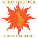 12inch Vinyl Single - Afro Erotica - French Kiss