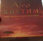 Afro Rhythm - Music And Dances Of Occidental Africa