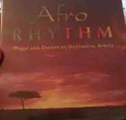 Afro Rhythm - Music And Dances Of Occidental Africa