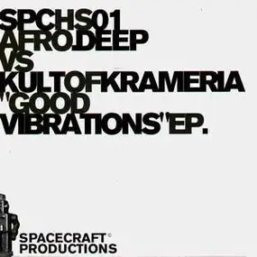 Afro.Deep vs. Kult Of Krameria - Good Vibrations EP