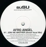 Afro Angel - Join Me Brother
