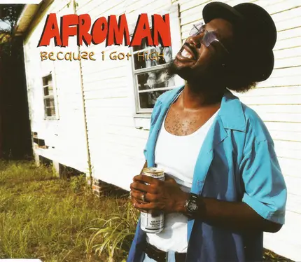 Afroman - Because I Got High