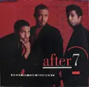 7inch Vinyl Single - After 7 - Heat Of The Moment