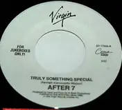 After 7 - Truly Something Special / G.S.T.