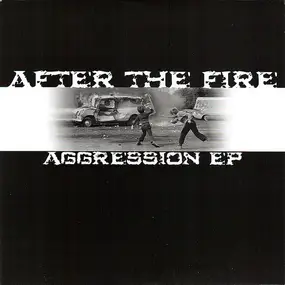 After the Fire - Aggression EP