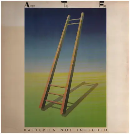 After The Fire - Batteries Not Included