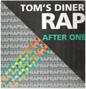12inch Vinyl Single - After One - Tom's Diner Rap