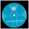 12inch Vinyl Single - Afternoon Coffee Boys - Glitches Brew