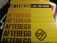 Afterego - I Luv This Feelin'