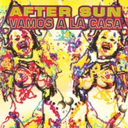 After Sun / Cabana Boys - Vamos A La Casa / Alo Brasil
