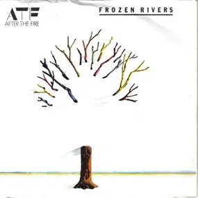 After the Fire - Frozen Rivers