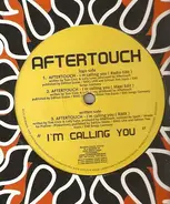 Aftertouch - I'm Calling You