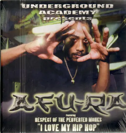 Afu-Ra - I Love My Hip Hop