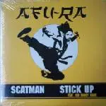 Afu-Ra - Scatman / Stick Up (7 Track EP)