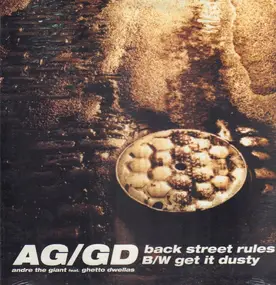 AG - Back Street Rules / Get It Dusty