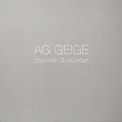 AG Geige - Zeychen & Wunder