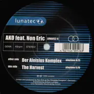 AKO Feat. Non Eric - Der Aloisius Komplex / The Harvest
