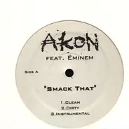 Akon Featuring Eminem - Smack That