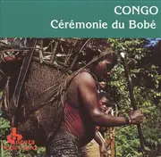 CD - Aka - Congo: Cérémonie Du Bobé