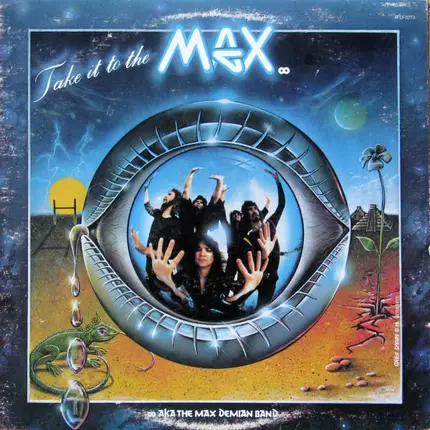 Aka The Max Demian Band - Take It To The Max