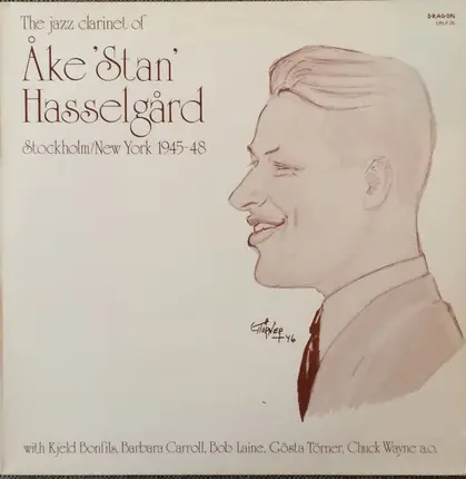 Åke Hasselgård - The Jazz Clarinet Of Åke 'Stan' Hasselgård