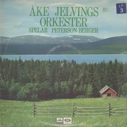 Åke Jelvings Orkester - Spelar Peterson-Berger