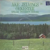 Åke Jelvings Orkester - Spelar Peterson-Berger