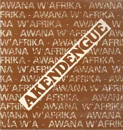 Akendengue - Awana W'Afrika