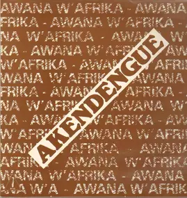 Akendengue - Awana W'Afrika