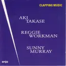 CD - Aki Takase , Reggie Workman , Sunny Murray - Clapping Music