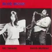 CD - Aki Takase & David Murray - Blue Monk