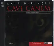 Akif Pirinçci , Tilo Prückner - Cave Canem (3 and 4)