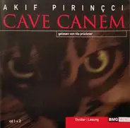 Akif Pirinçci , Tilo Prückner - Cave Canem (1 and 2)