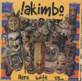 !Akimbo - Here With Us...