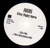 Akin - Stay Right Here