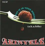 CD - Akinyele - Put It In Your Mouth - EP