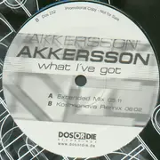 12'' - Akkersson - What I've Got