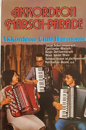 Akkordeon-Club Harmonie - Akkordeon Marsch-Parade
