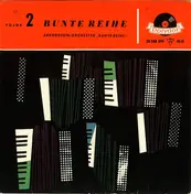 Akkordeon-Orchester "Bunte Reihe" - Bunte Reihe Folge 2