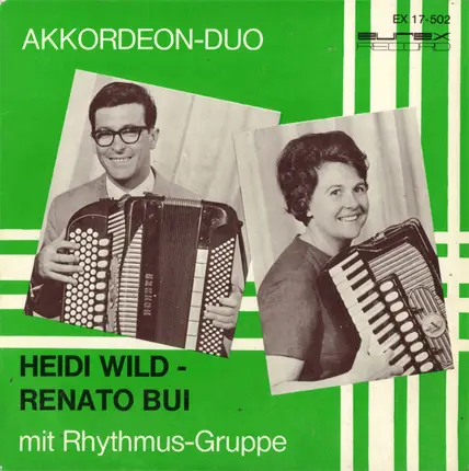 Akkordeonduett Heidi Wild - Renato Bui - Akkordeon-Duo Heidi Wild - Renato Bui Mit Rhythmus-Gruppe