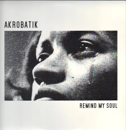 Akrobatik - Remind My Soul / Livin' In The City