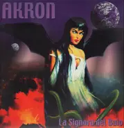 Akron - LA SIGNORA DEL BUIO
