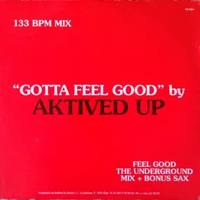 Aktived Up - Gotta Feel Good