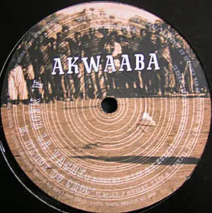 Akwaaba - Nedd La Vache / Risque Du Choc
