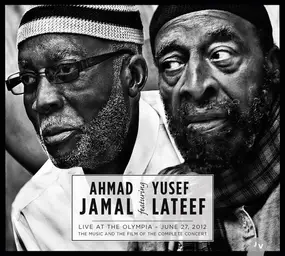 Ahmad Jamal - Ahmad Jamal Featuring Yusef Lateef/ Live At The Olympia June 27.2012
