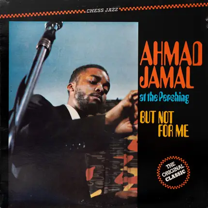 Ahmad Jamal Trio - Ahmad Jamal At The Pershing