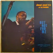 Ahmad Jamal Trio - Ahmad Jamal At The Pershing