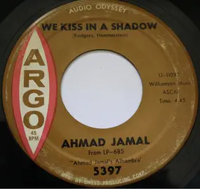 Ahmad Jamal - We Kiss In A Shadow / The Breeze And I